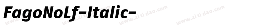 FagoNoLf-Italic字体转换