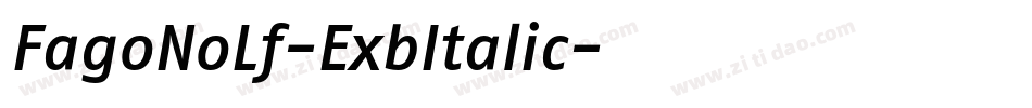 FagoNoLf-ExbItalic字体转换