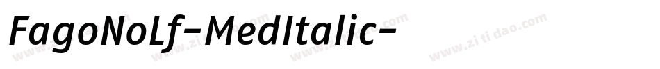 FagoNoLf-MedItalic字体转换