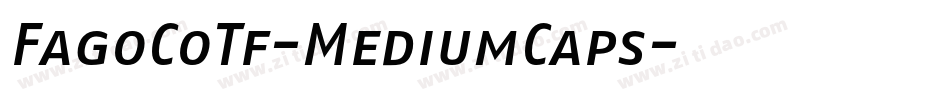 FagoCoTf-MediumCaps字体转换
