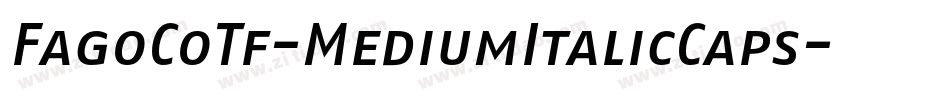 FagoCoTf-MediumItalicCaps字体转换