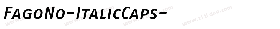 FagoNo-ItalicCaps字体转换