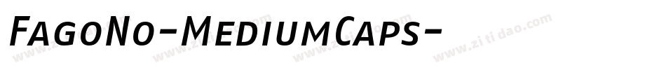 FagoNo-MediumCaps字体转换