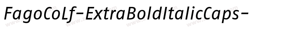 FagoCoLf-ExtraBoldItalicCaps字体转换