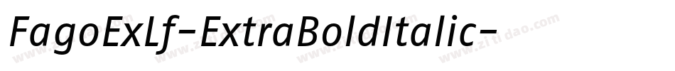 FagoExLf-ExtraBoldItalic字体转换