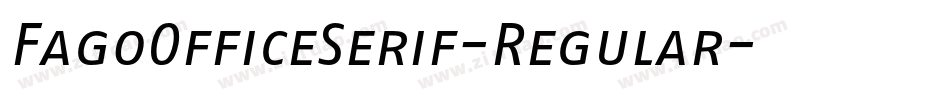 FagoOfficeSerif-Regular字体转换