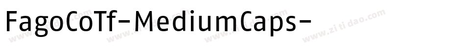 FagoCoTf-MediumCaps字体转换