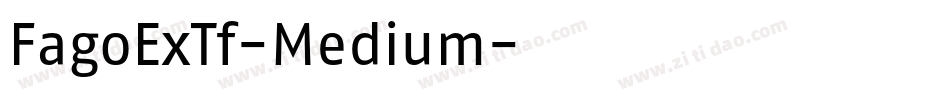 FagoExTf-Medium字体转换