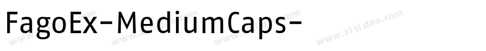 FagoEx-MediumCaps字体转换