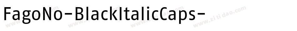 FagoNo-BlackItalicCaps字体转换