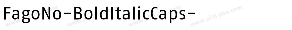 FagoNo-BoldItalicCaps字体转换
