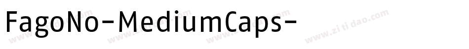 FagoNo-MediumCaps字体转换