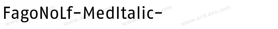 FagoNoLf-MedItalic字体转换