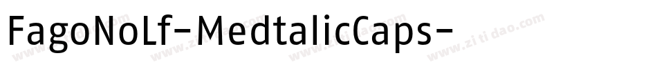 FagoNoLf-MedtalicCaps字体转换