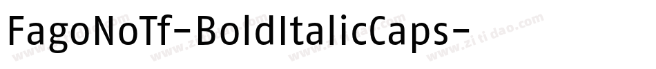 FagoNoTf-BoldItalicCaps字体转换