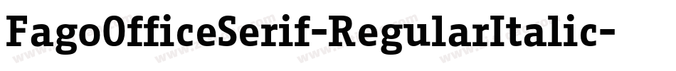 FagoOfficeSerif-RegularItalic字体转换