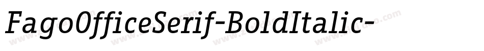 FagoOfficeSerif-BoldItalic字体转换