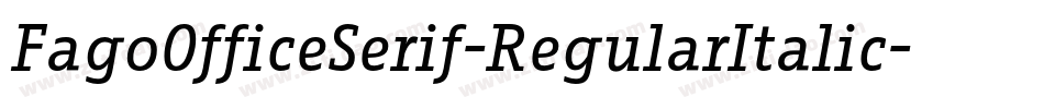 FagoOfficeSerif-RegularItalic字体转换