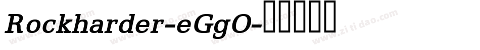Rockharder-eGgO字体转换
