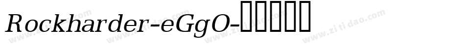 Rockharder-eGgO字体转换
