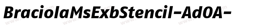 BraciolaMsExbStencil-AdOA字体转换