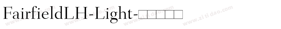 FairfieldLH-Light字体转换