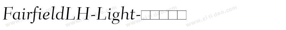 FairfieldLH-Light字体转换