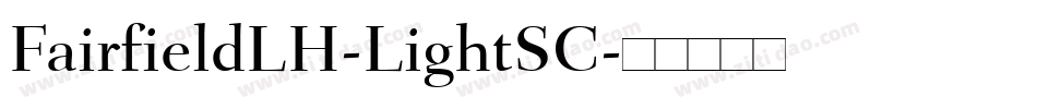 FairfieldLH-LightSC字体转换