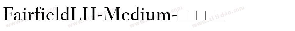 FairfieldLH-Medium字体转换