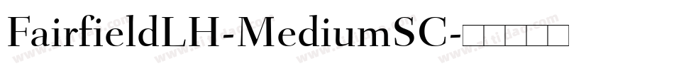 FairfieldLH-MediumSC字体转换