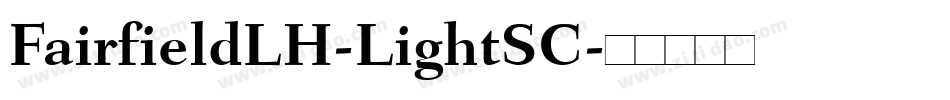 FairfieldLH-LightSC字体转换