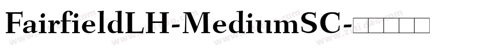 FairfieldLH-MediumSC字体转换