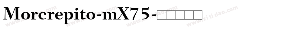 Morcrepito-mX75字体转换