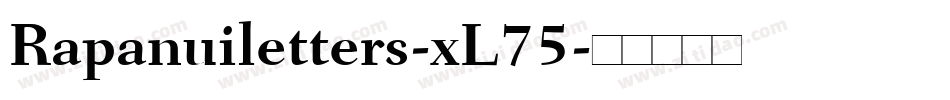 Rapanuiletters-xL75字体转换