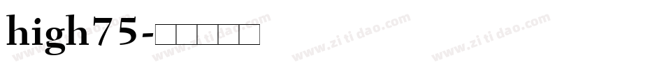 high75字体转换
