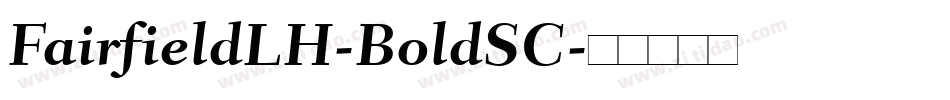 FairfieldLH-BoldSC字体转换