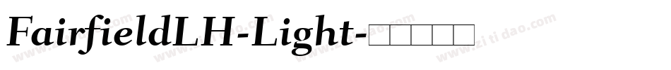 FairfieldLH-Light字体转换