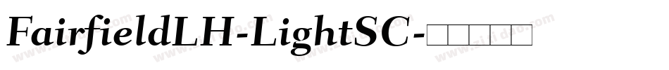 FairfieldLH-LightSC字体转换