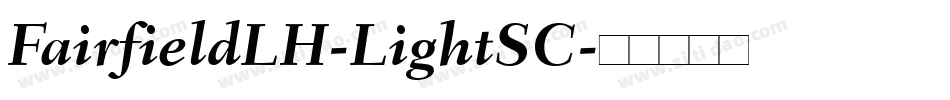 FairfieldLH-LightSC字体转换