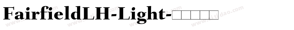 FairfieldLH-Light字体转换