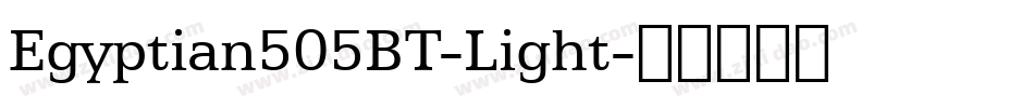 Egyptian505BT-Light字体转换