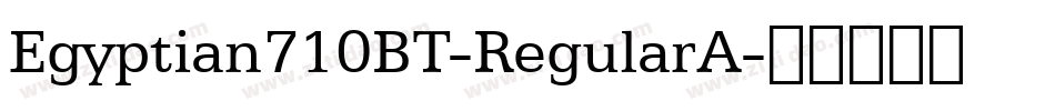 Egyptian710BT-RegularA字体转换