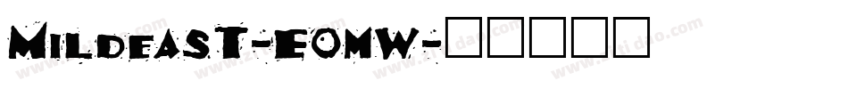Mildeast-EomW字体转换