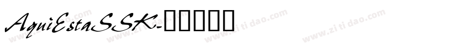 AquiEstaSSK字体转换
