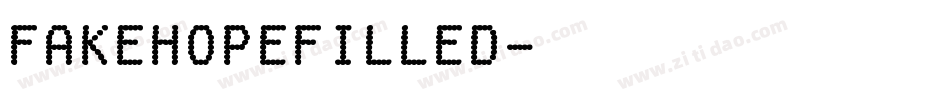 FakeHopeFilled字体转换
