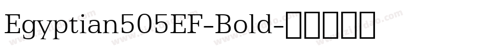 Egyptian505EF-Bold字体转换