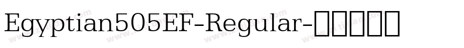 Egyptian505EF-Regular字体转换