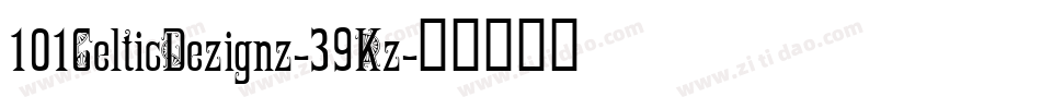 101CelticDezignz-39Kz字体转换