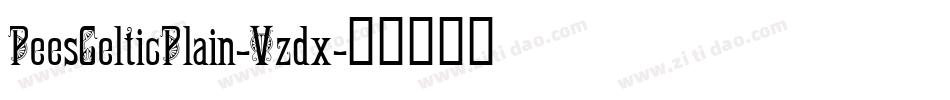 PeesCelticPlain-Vzdx字体转换