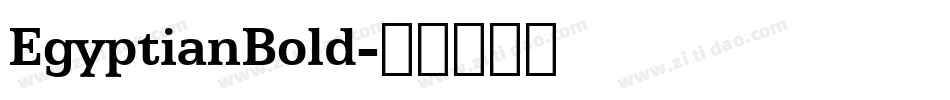 EgyptianBold字体转换